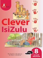 “Clever isiZulu 8 incwadi yokufunda” (9781431804818) ebook ePdf