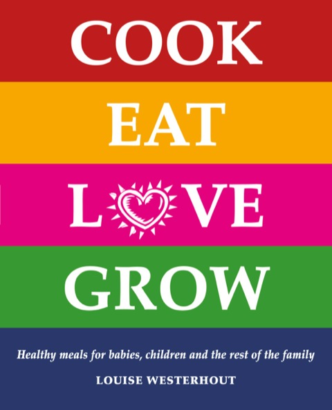 Cover image for book Cook Eat Love Grow