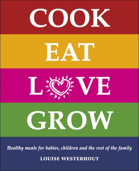 Cover image for book Cook Eat Love Grow