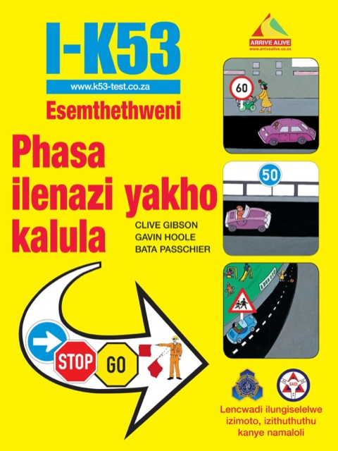 Cover image for book I-K53 Esemthethweni Phasa ilenazi yakho kalula