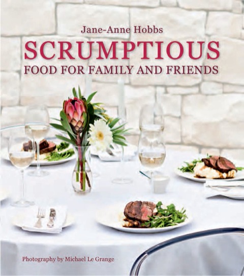 Cover image for book Scrumptious Food for Family and Friends