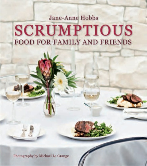 Cover image for book Scrumptious Food for Family and Friends