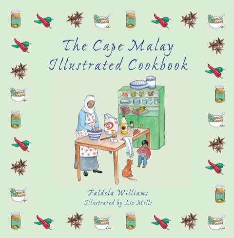Cover image for book The Cape Malay Illustrated Cookbook