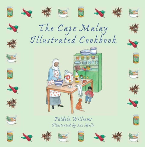 Cover image for book The Cape Malay Illustrated Cookbook