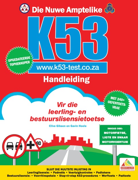 Cover image for book Die Nuwe Amptelike K53 Handleiding