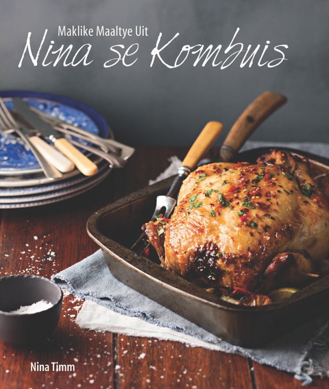 Cover image for book Maklike Maaltye uit Nina se Kombuis