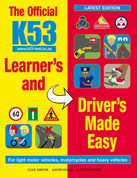 Cover image for book The Official K53 Learner’s and Driver’s Made Easy