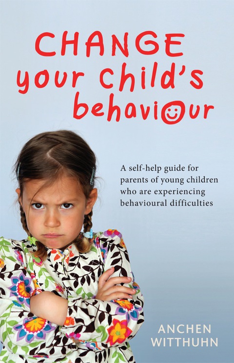 Cover image for book Change Your Child’s Behaviour