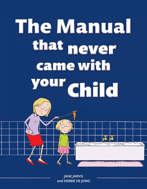 Cover image for book The Manual that Never Came with your Child