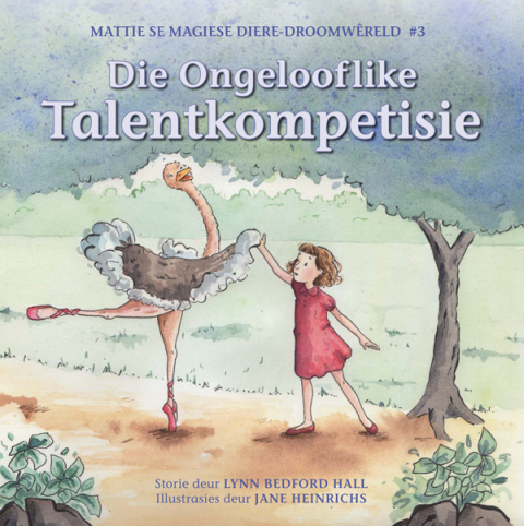 Cover image for book Mattie se Magiese Diere-droomwêreld: Die Ongelooflike Talentkompetisie