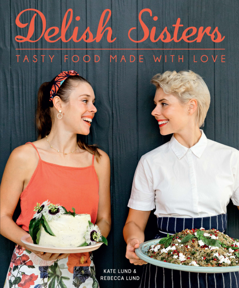 Cover image for book Delish Sisters – Tasty Food Made With Love