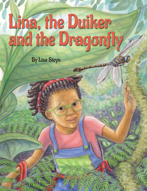 Cover image for book Lina, the Duiker & the Dragonfly