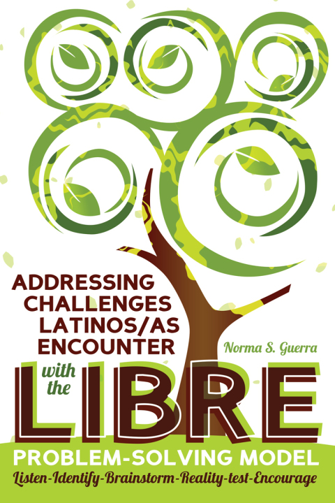 Cover image for book Addressing Challenges Latinos/as Encounter with the LIBRE Problem-Solving Model