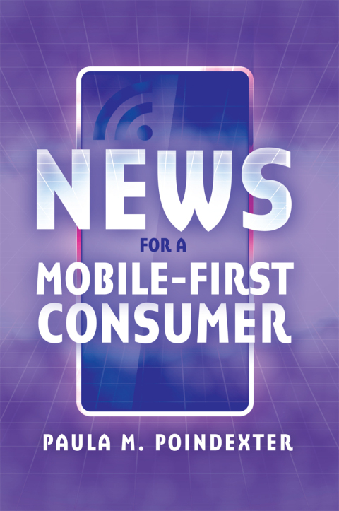 Cover image for book News for a Mobile-First Consumer
