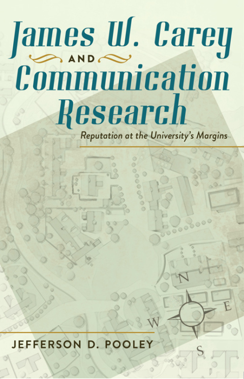 Cover image for book James W. Carey and Communication Research