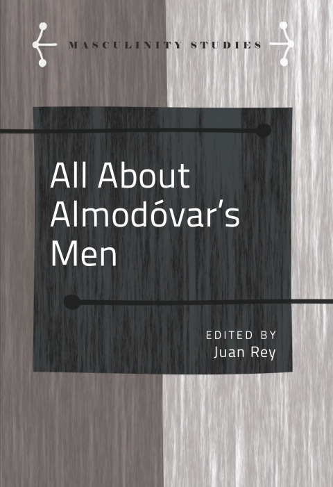 Cover image for book All About Almodóvar’s Men