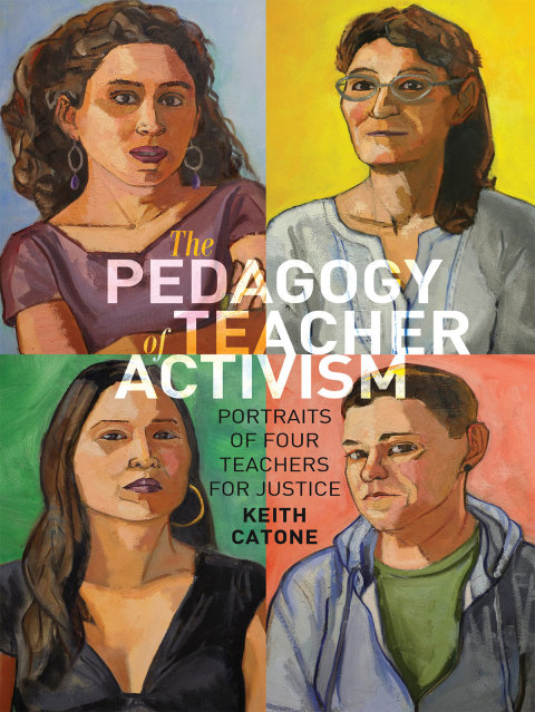 Cover image for book The Pedagogy of Teacher Activism