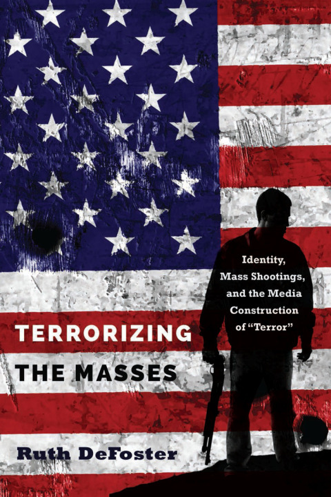 Cover image for book Terrorizing the Masses