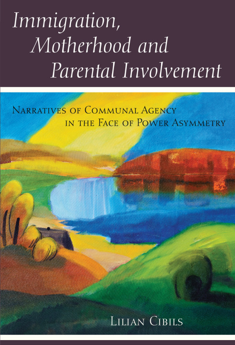 Cover image for book Immigration, Motherhood and Parental Involvement