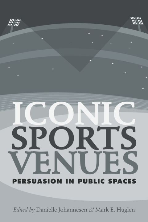 Cover image for book Iconic Sports Venues