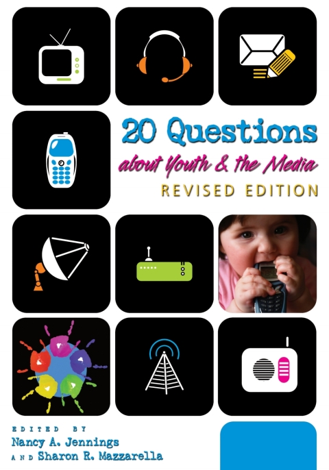 Cover image for book 20 Questions about Youth and the Media | Revised Edition