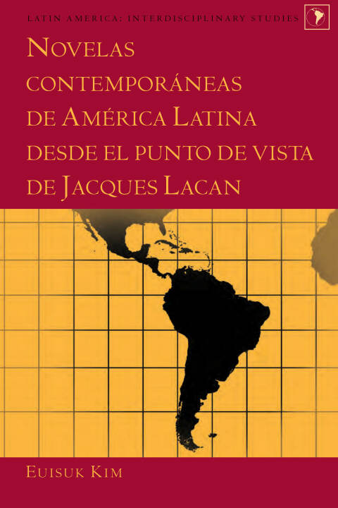 Cover image for book Novelas contemporáneas de América Latina desde el punto de vista de Jacques Lacan