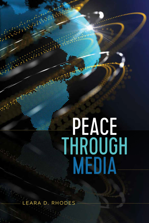 Cover image for book Peace Through Media