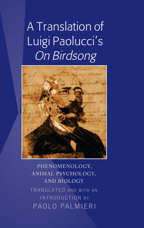Cover image for book A Translation of Luigi Paolucci's «On Birdsong»