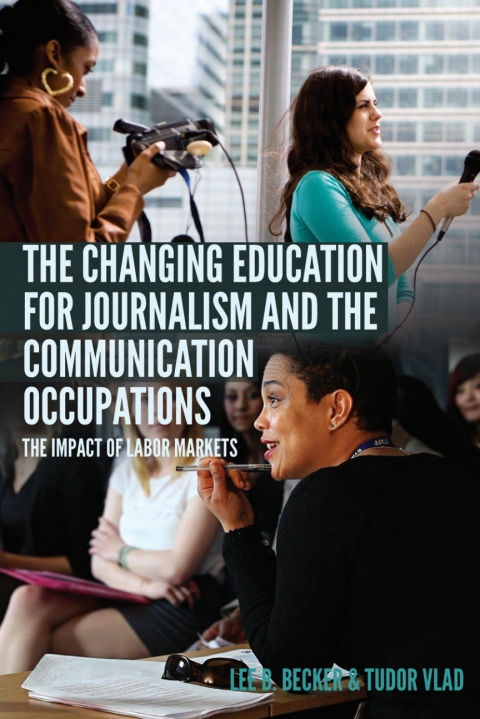 Cover image for book The Changing Education for Journalism and the Communication Occupations