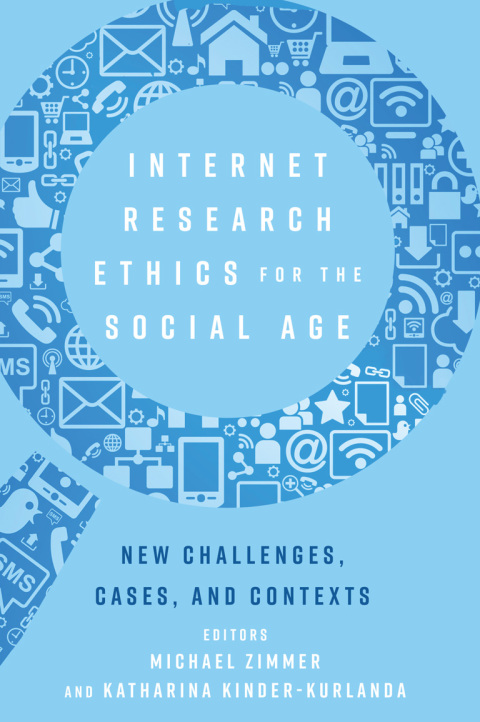 Cover image for book Internet Research Ethics for the Social Age