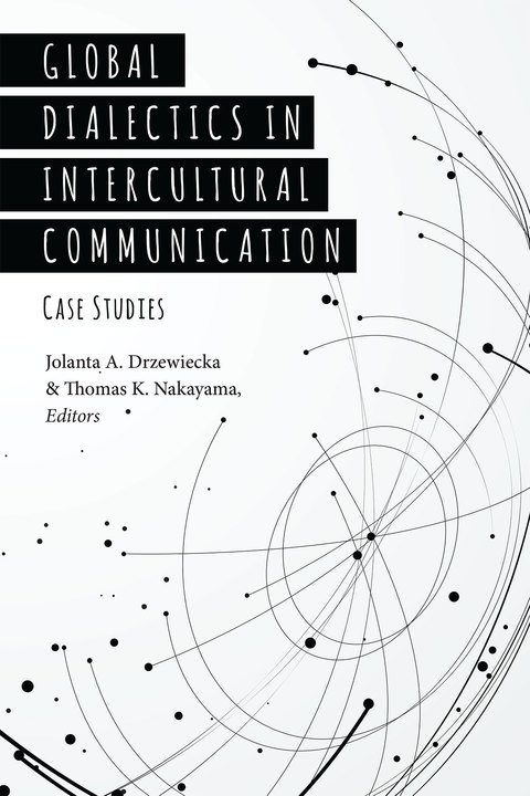 Cover image for book Global Dialectics in Intercultural Communication