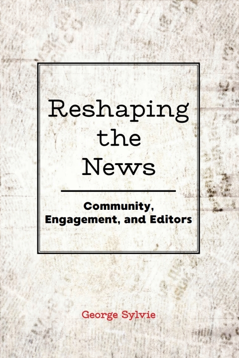 Cover image for book Reshaping the News