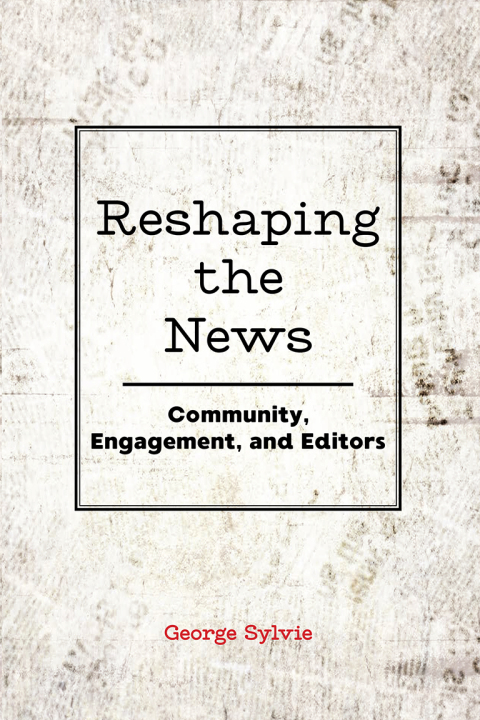 Cover image for book Reshaping the News