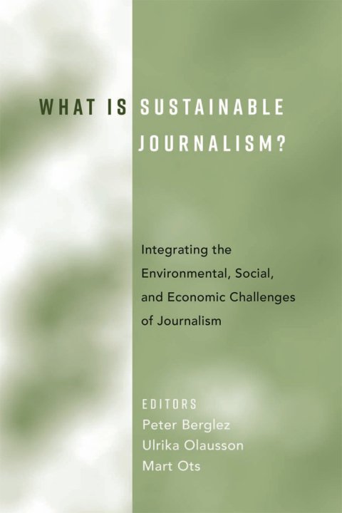 Cover image for book What Is Sustainable Journalism?