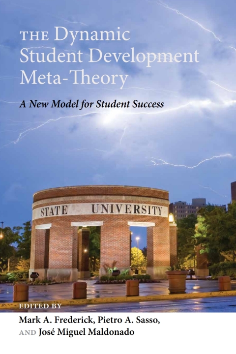 The Dynamic Student Development Meta-Theory 