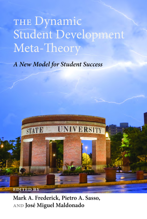 The Dynamic Student Development Meta-Theory 