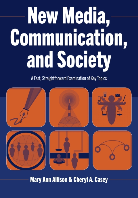 New Media, Communication, and Society 
