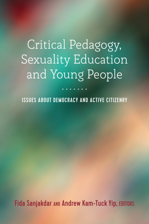 Cover image for book Critical Pedagogy, Sexuality Education and Young People