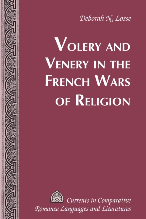 Cover image for book Volery and Venery in the French Wars of Religion