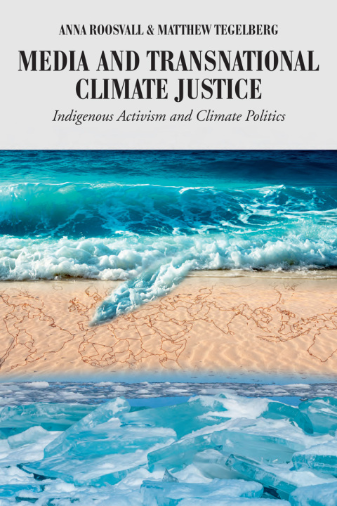 Cover image for book Media and Transnational Climate Justice