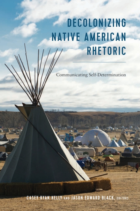 Cover image for book Decolonizing Native American Rhetoric