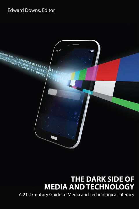 Cover image for book The Dark Side of Media and Technology