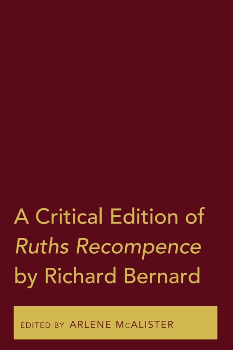 Cover image for book A Critical Edition of Ruths Recompence by Richard Bernard