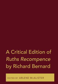 Titelbild: A Critical Edition of Ruths Recompence by Richard Bernard 1st edition 9781433149054