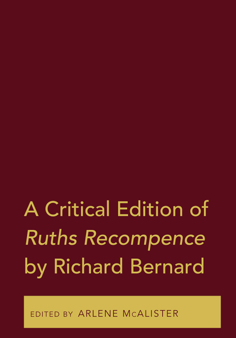Cover image for book A Critical Edition of Ruths Recompence by Richard Bernard
