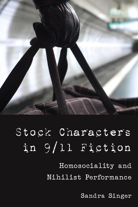 Cover image for book Stock Characters in 9/11 Fiction