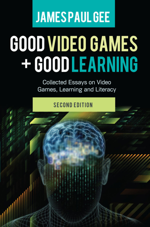 Good Video Games and Good Learning 