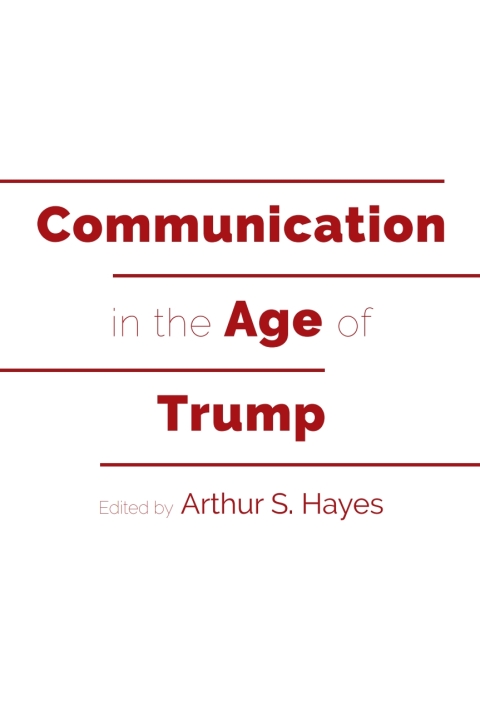 Cover image for book Communication in the Age of Trump