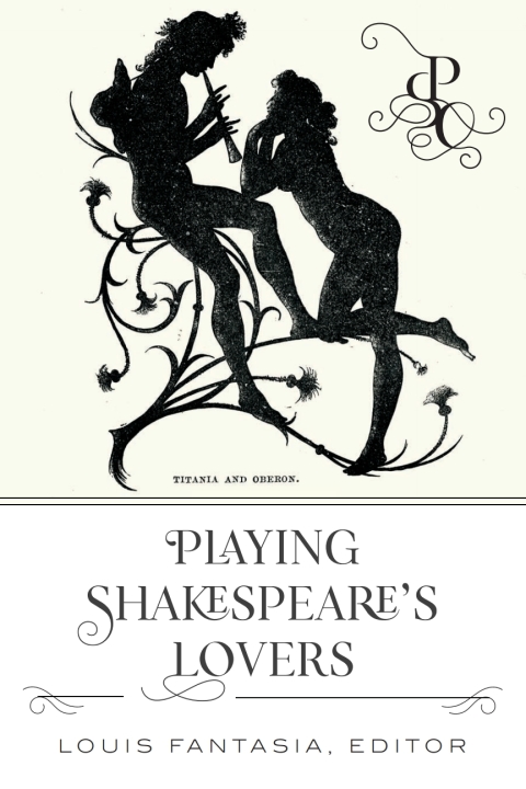 Cover image for book Playing Shakespeare’s Lovers