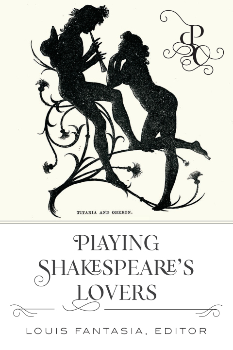 Cover image for book Playing Shakespeare’s Lovers